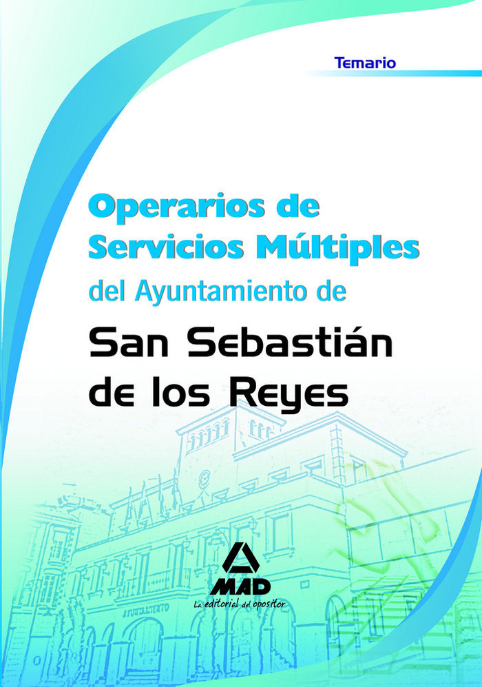 Könyv Operarios de Servicios Múltiples, Ayuntamiento de San Sebastián de los Reyes. Temario Fernando Martos Navarro