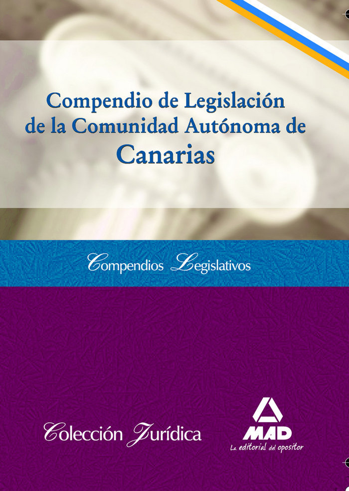 Libro Compendio de legislación de la Comunidad Autónoma de Canarias Antonio Dorado Picón