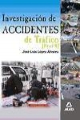 Carte Investigación de accidentes de tráfico, nivel I José Luis López Álvarez