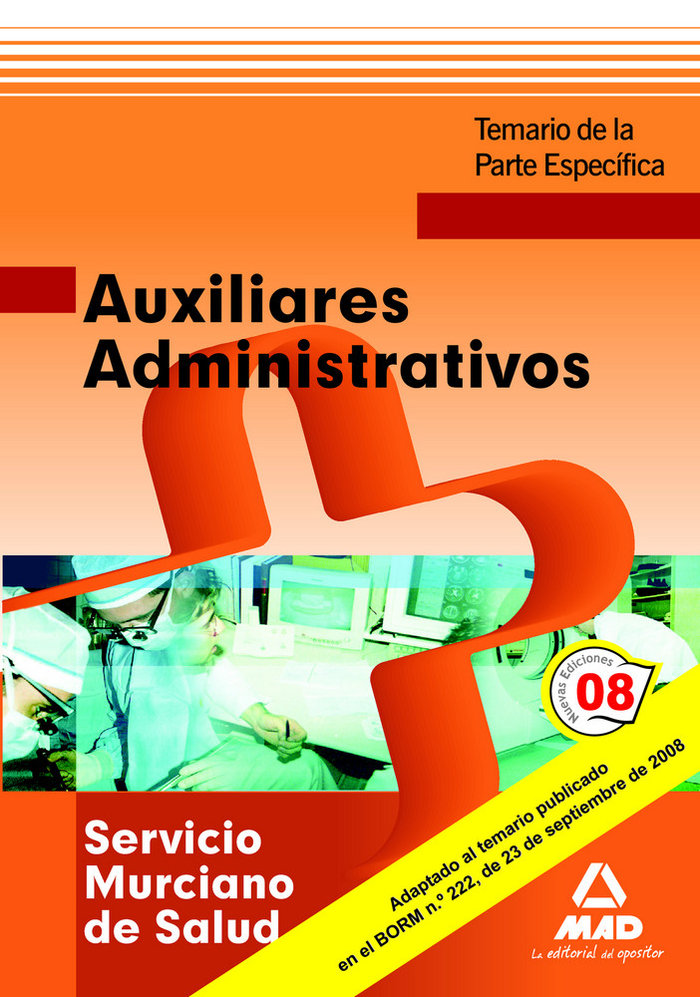 Kniha Auxiliares Administrativos, Servicio Murciano de Salud. Temario de la parte específica Fernando Martos Navarro