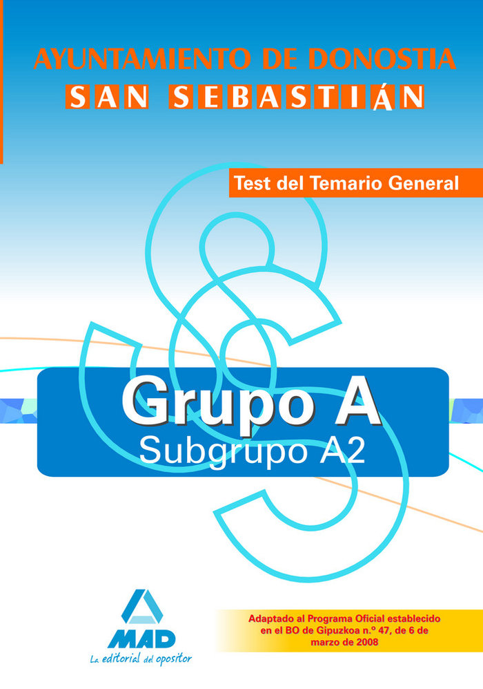 Kniha Grupo A, subgrupo A2, Ayuntamiento de Donostia-San Sebastián. Test general Juan Desongles Corrales