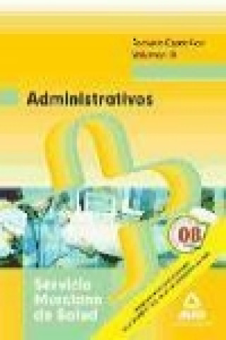 Libro Administrativos del Servicio Murciano de Salud.Temario parte Específica. Volumen III 