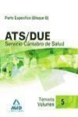 Carte ATS/DUE del Servicio Cántabro de Salud. Temario Volumen V 