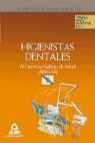 Kniha Higienistas Dentales del Servicio Gallego de Salud (SERGAS). Temario parte Específica. Volumen I 