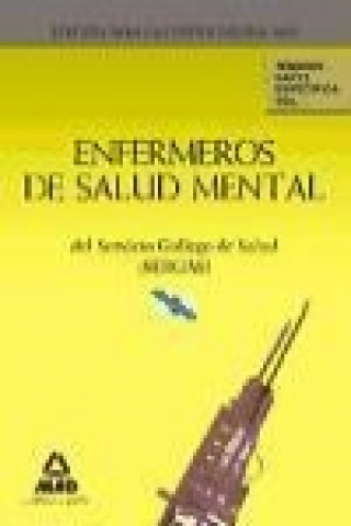 Kniha Enfermeros de Salud Mental del Servicio Gallego de Salud (SERGAS). Temario parte Específica. Volumen I 