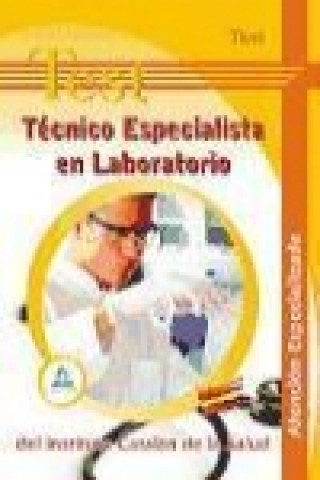 Kniha Técnico Especialista en Laboratorio, Instituto Catalán de la Salud. Test María José García Bermejo