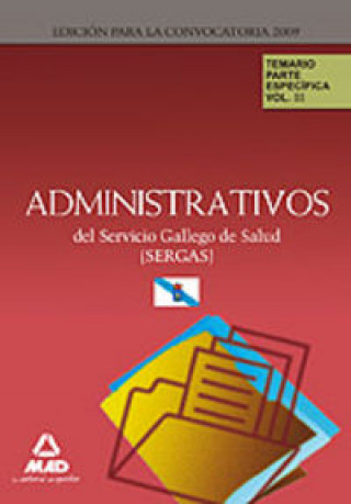 Buch Administrativos, Servicio Gallego de Salud (SERGAS). Temario parte específica Trinidad Bullejos de la Higuera