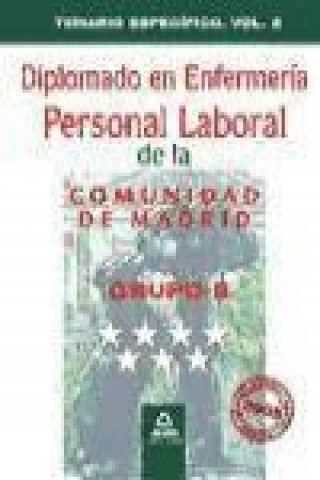 Buch Diplomado en Enfermería . Grupo II. Personal Laboral de la Comunidad de Madrid. Temario Específico. Volumen II 