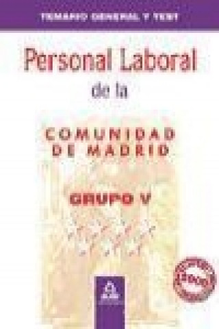 Книга Personal laboral, Grupo V, Comunidad de Madrid. Temario general y test 