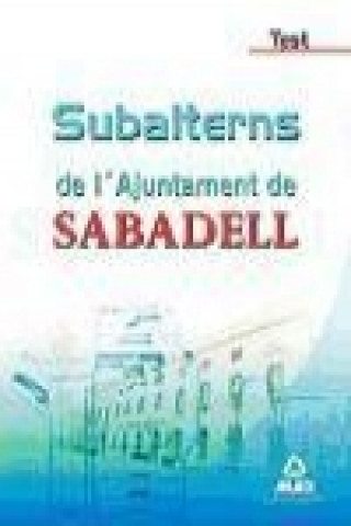 Kniha Subalterns, Ajuntament de Sabadell. Test José Manuel González Rabanal