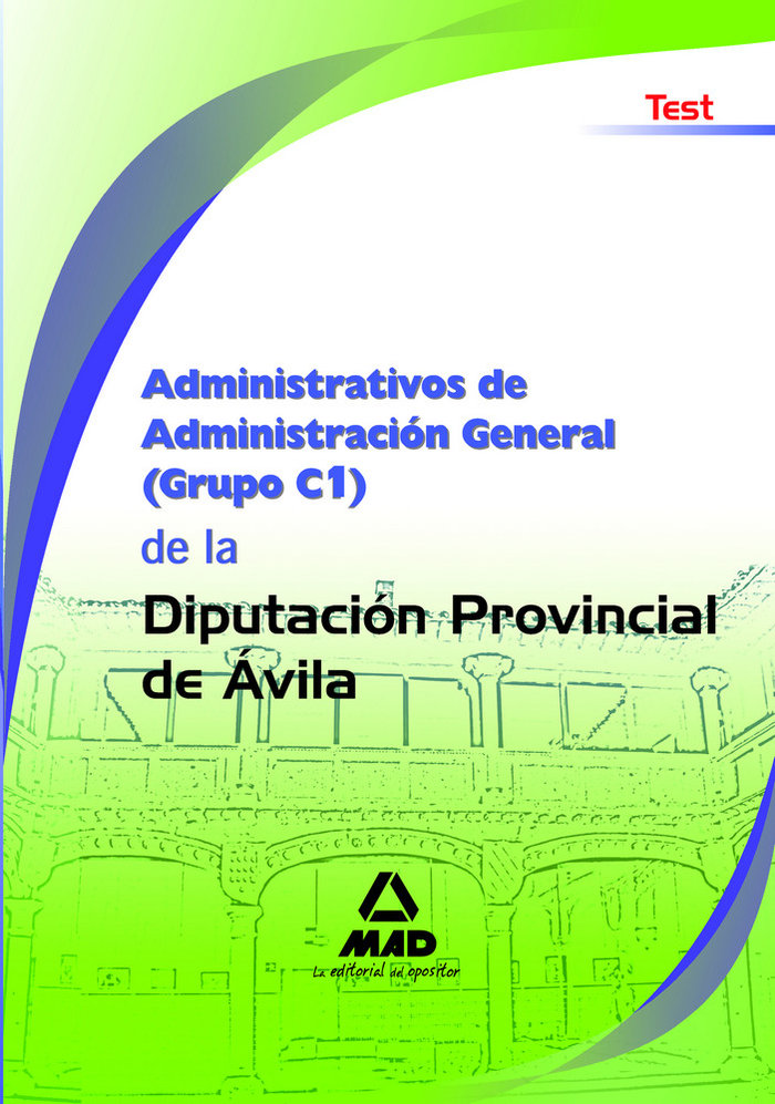 Buch Administrativos de Administración General, Grupo C1, Diputación Provincial de Ávila. Test Fernando Martos Navarro