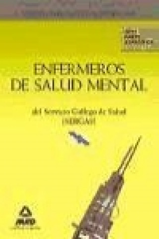 Buch Enfermeros de Salud Mental del Servicio Gallego de Salud (SERGAS). Test parte específica : preparación, conservación, distribución y transporte. ASANP José Manuel . . . [et al. ] Ania Palacio