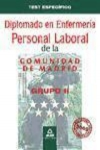 Książka Diplomado en Enfermería, Grupo II, personal laboral, Comunidad de Madrid. Test específico José Manuel . . . [et al. ] Ania Palacio