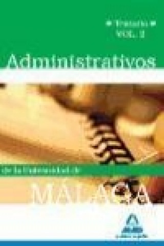 Libro Administrativos de la Universidad de Málaga. Temario. Volumen II 