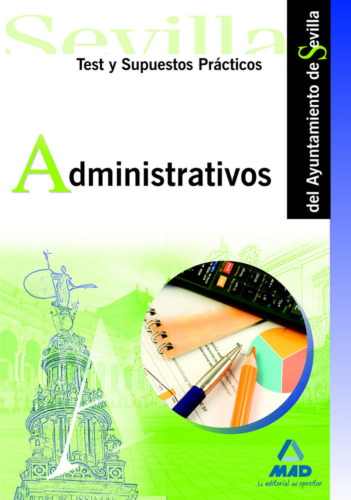 Buch Administrativos, Ayuntamiento de Sevilla. Test y supuestos prácticos Fernando Martos Navarro