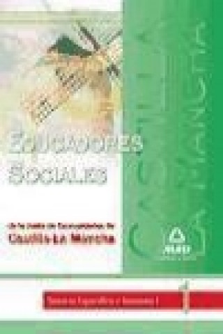 Książka Educadores Sociales de la Junta de Comunidades de Castilla-La Mancha. Temario específico. Volumen I 