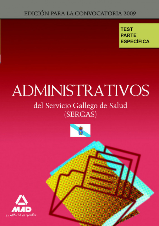 Könyv Administrativos, Servicio Gallego de Salud (SERGAS). Test parte específica Fernando Martos Navarro