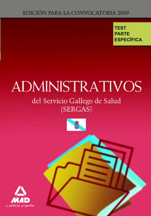 Książka Administrativos, Servicio Gallego de Salud (SERGAS). Test parte específica Fernando Martos Navarro