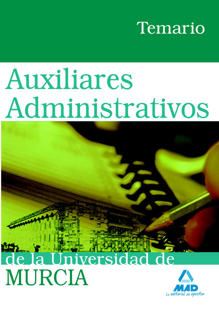 Libro Auxiliares Administrativos, Universidad de Murcia. Temario Fernando Martos Navarro