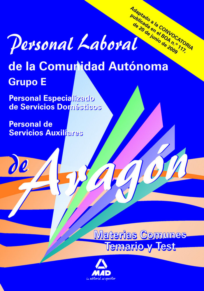 Carte Personal Laboral, Grupo E, Comunidad Autónoma de Aragón. Temario y test de materias comunes Fernando Martos Navarro