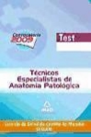 Книга Técnicos Especialistas de Anatomía Patológica, Servicio de Salud de Castilla-La Mancha (SESCAM). Test específico Domingo . . . [et al. ] Gómez Martínez