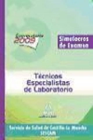 Kniha Técnicos Especialistas de Laboratorio, Servicio de Salud de Castilla-La Mancha (SESCAM). Simulacros de examen María José García Bermejo