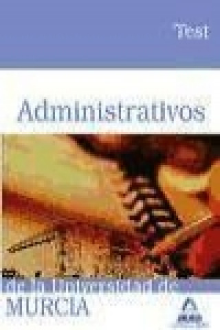 Книга Administrativos, Universidad de Murcia. Test José Félix Riscos Gómez