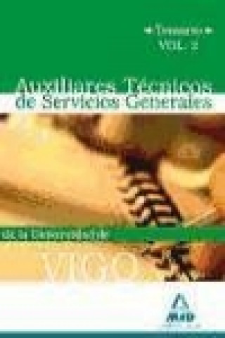 Книга Auxiliares Técnicos de Servicios Generales de la Universidad de Vigo. Temario Volumen II 