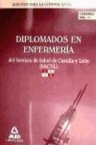 Kniha Diplomados en Enfermería Servicio de Salud de Castilla y León (SACYL). Temario Volumen III 