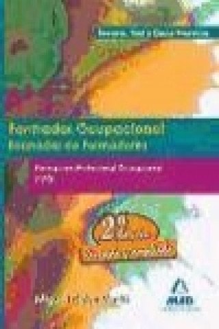 Книга Formador ocupacional, Formación Profesional ocupacional. Temario, test y casos prácticos Miguel Calvo Verdú