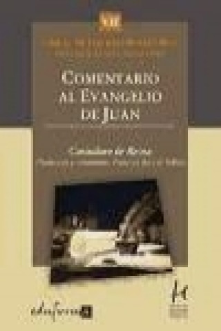 Carte Comentario al evangelio de Juan Emilio Monjo Bellido
