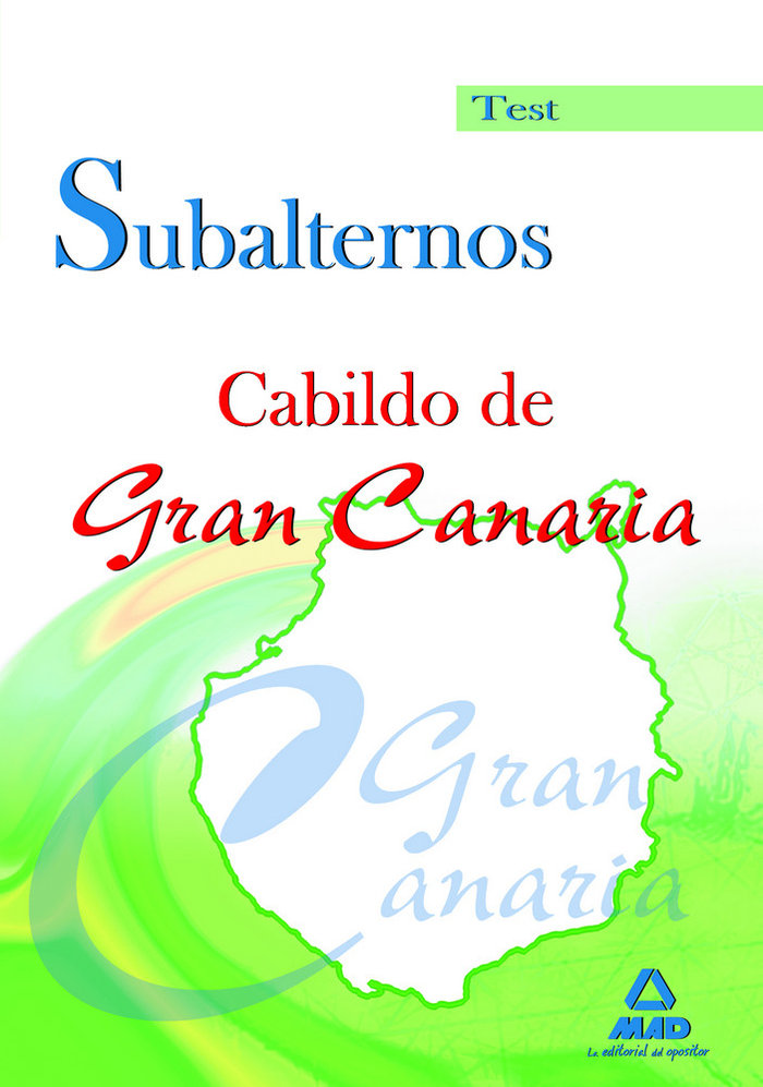 Könyv Subalternos, Cabildo de Gran Canaria. Test Jesús Bermejo Muriel