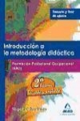 Carte Introducción a la metodología didáctica. Formación Profesional ocupacional. Temario y test de ajuste Miguel Calvo Verdú