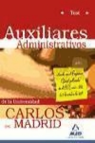 Book Auxiliar Administrativo, Universidad Carlos III de Madrid. Test José Manuel González Rabanal