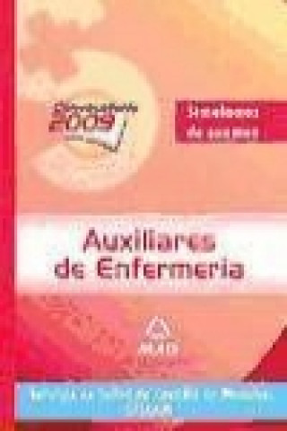 Carte Auxiliares de Enfermería, Servicio de Salud de Castilla-La Mancha (SESCAM). Simulacros de examen José Manuel . . . [et al. ] Ania Palacio