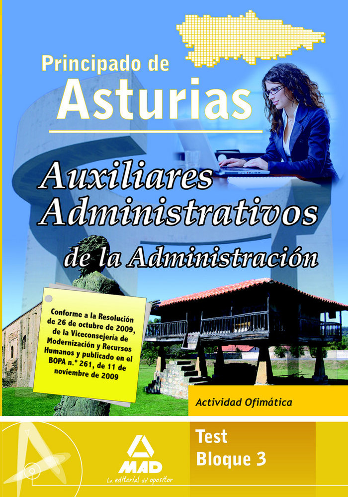 Livre Auxiliares Administrativo, Administración del Principado de Asturias. Test bloque III. Actividad ofimática Juan Desongles Corrales