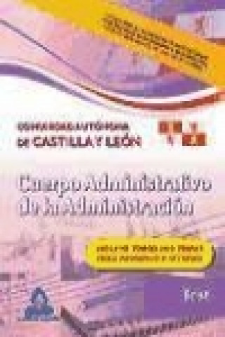 Könyv Cuerpo Administrativo de la Administración, Comunidad Autónoma de Castilla y León. Test Fernando Martos Navarro