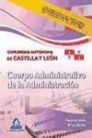 Book Cuerpo Administrativo de la Administración, Comunidad Autónoma de Castilla y León. Supuestos prácticos Fernando Martos Navarro
