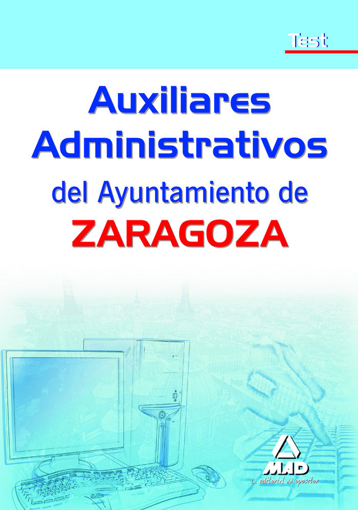 Kniha Auxiliares Administrativos, Ayuntamiento de Zaragoza. Test Fernando Martos Navarro