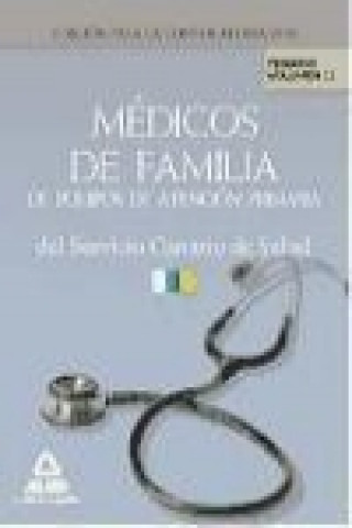 Książka Médicos de Familia de Equipos de Atención Primaria del Servicio Canario de Salud. Temario. Volumen III 