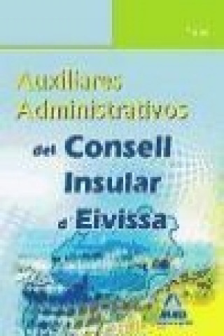 Kniha Auxiliares Administrativos, Consell Insular d'Eivissa. Test Margarita Sendin Rebassa