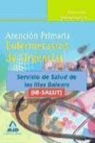 Kniha Enfermeros de Urgencias de Atención Primaria del IB-SALUT. Temario Volumen III. 