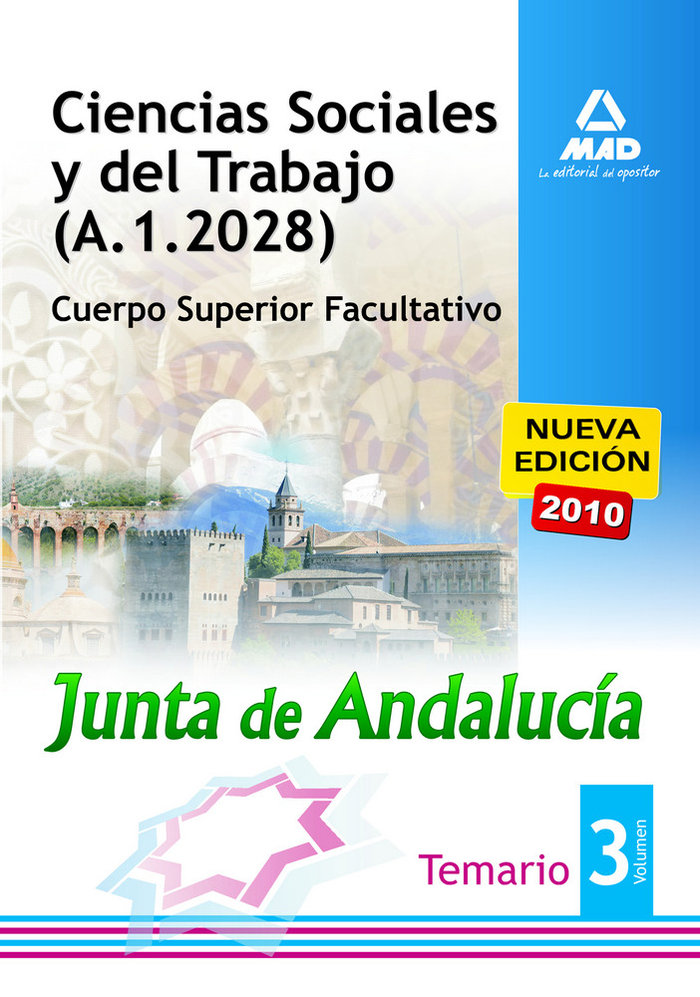 Carte Ciencias Sociales y del Trabajo de la Junta de Andalucía. Cuerpo Superior Facultativo.Temario parte específica Volumen III. 