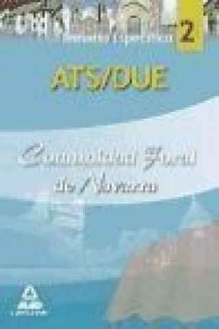 Carte ATS/DUE de la Comunidad Foral de Navarra. Temario parte específica. Volumen II 