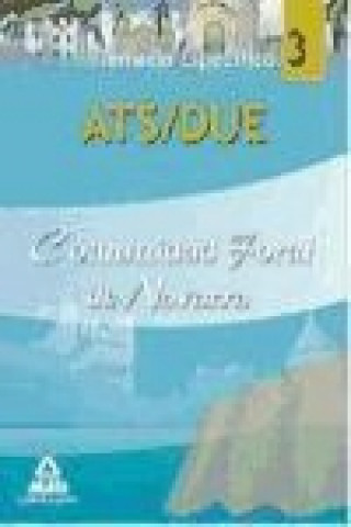 Книга ATS/DUE de la Comunidad Foral de Navarra. Temario parte específica. Volumen III 