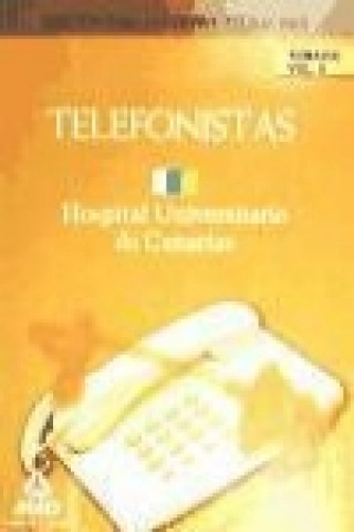 Kniha Telefonistas del Hopital Universitario de Canarias. Temario. Volumen II 