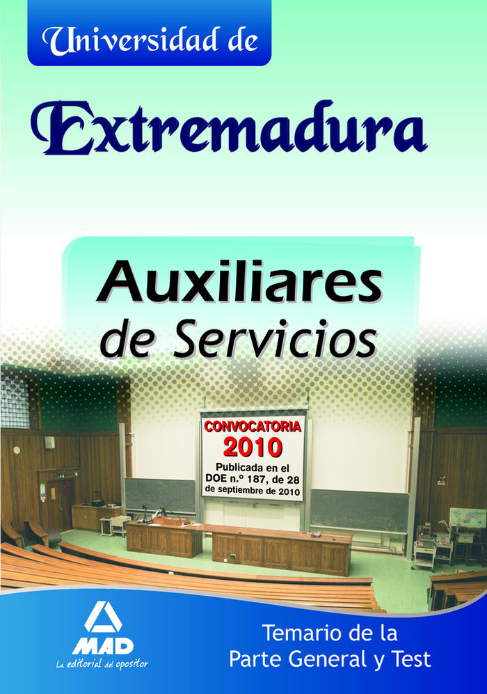 Kniha Auxiliares de Servicios de la Universidad de Extremadura. Temario de la parte General y Test 