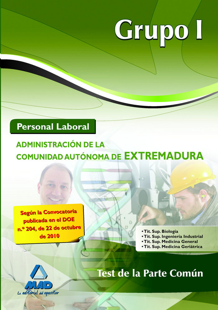 Kniha Grupo I, personal laboral, Administración de la Comunidad Autónoma de Extremadura. Test de la parte común Juan Desongles Corrales