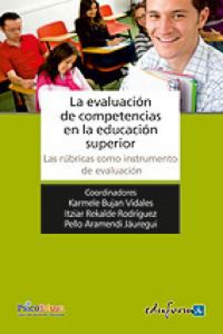 Kniha La evaluación de competencias en la educación superior : las rúbricas como instrumento de evaluación Julio . . . [et al. ] Cabero Almenara