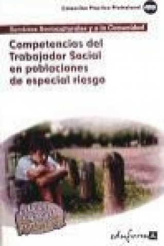 Carte Competencias del trabajador social en poblaciones de especial riesgo Juan Manuel . . . [et al. ] Gil Ramos